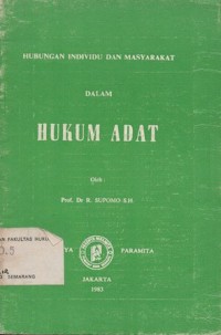 Image of HUBUNGAN INDIVIDU DAN MASYARAKAT DALAM HUKUM ADAT
