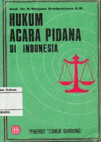 Image of HUKUM ACARA PIDANA DI INDONESIA