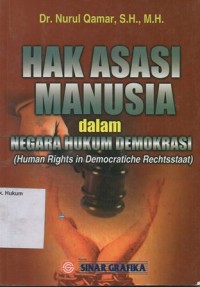 Image of HAK ASASI MANUSIA DALAM NEGARA HUKUM DEMOKRASI=HUMAN RIGHTS IN DEMOCRATICHE RECHTSSTAAT