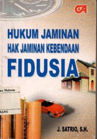 Image of HUKUM JAMINAN HAK JAMINAN KEBENDAAN FIDUSIA