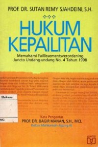 Image of HUKUM KEPAILITAN : MEMAHAMI FAILLISSEMENTSVERORDENING JUNCTO UNDANG-UNDANG NO. 4 TAHUN 1998