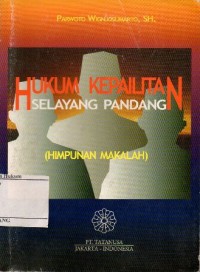 Image of HUKUM KEPAILITAN SELAYANG PADANG(HIMPUNAN MAKALAH)