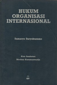 Image of HUKUM ORGANISASI INTERNASIONAL