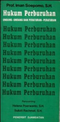 HUKUM PERBURUHAN: UNDANG-UNDANG DAN PERATURAN-PERATURAN