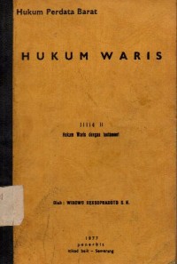 HUKUM PERDATA BARAT : HUKUM WARIS JILID II HUKUM  WARIS DENGAN TESTAMENT