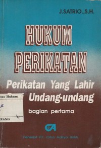 Image of HUKUM PERIKATAN : PERIKATAN YANG LAHIR DARI UNDANG UNDANG BAGIAN PERTAMA