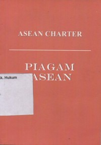 Image of ASEAN CHARTER : PIAGAM ASEAN