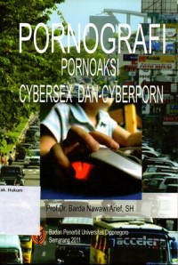 Image of PORNOGRAFI, PORNOAKSI, CYBERSEX DAN-CYBERPORN