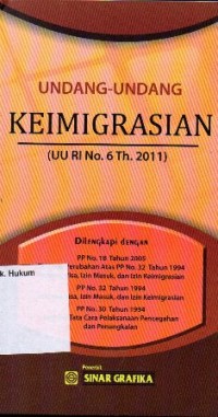 Image of UNDANG-UNDANG KEIMIGRASIAN (UU RI NO.6 TH.2011)
