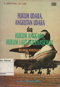 Image of HUKUM UDARA, ANGKUTAN UDARA DAN HUKUM ANGKASA, HUKUM LAUT INTERNASIONAL