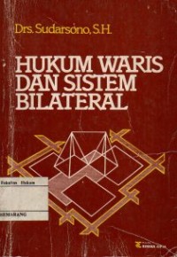 HUKUM WARIS DAN SISTEM BILATERAL