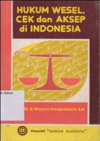 Image of HUKUM WESEL CEK DAN AKSEP DI INDONESIA