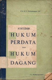 ICHTISAR HUKUM PERDATA DAN HUKUM DAGANG