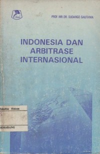 Image of INDONESIA DAN ARBITRASE INTERNASIONAL