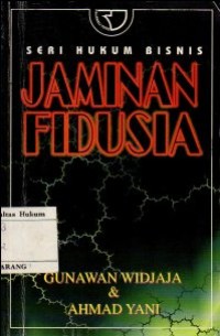 Image of JAMINAN FIDUSIA : SERI HUKUM BISNIS