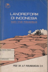 Image of LANDREFORM DI INDONESIA SUATU STUDI PERBANDINGAN