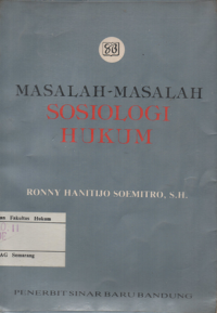 MASALAH-MASALAH SOSIOLOGI HUKUM