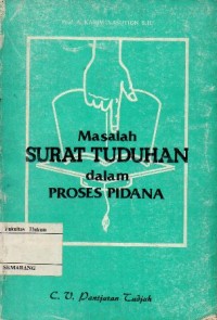 Image of MASALAH SURAT TUDUHAN DALAM PROSES PIDANA