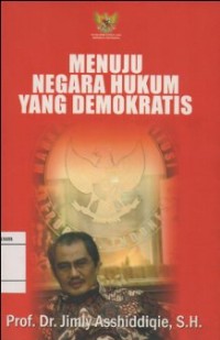 Image of MENUJU NEGARA HUKUM YANG DEMOKRATIS