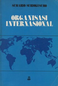 Image of ORGANISASI INTERNASIONAL