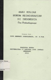 Image of SARI KULIAH HUKUM KEIMIGRASIAN DI INDONESIA DAN PERKEMBANGANYA