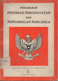 Image of PENJABARAN PEDOMAN PENGAHAYATAN DAN PENGAMALAN PANCASILA