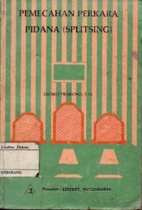 Image of PEMECAHAN PERKARA PIDANA (SPLITSING)