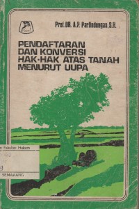Image of PENDAFTARAN DAN KONVERSI HAK-HAK ATAS TANAH MENURUT UUPA