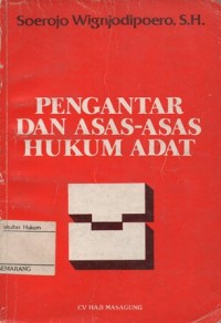 PENGANTAR DAN ASAS-ASAS HUKUM ADAT