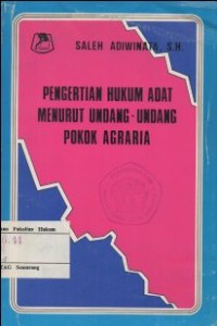 PENGERTIAN HUKUM ADAT MENURUT UNDANG-UNDANG POKOK AGRARIA