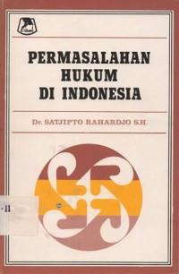 Image of PERMASALAHAN HUKUM DI INDONESIA