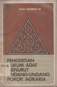 Image of PENGERTIAN HUKUM ADAT MENURUT UNDANG- UNDANG POKOK AGRARIA
