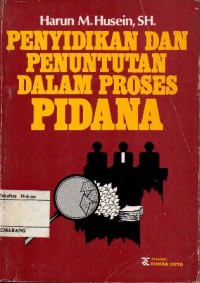 Image of PENYIDIKAN DAN PENUNTUTAN DALAM PROSES PIDANA