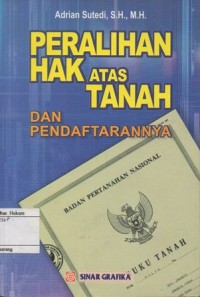 Image of PERALIHAN HAK ATAS TANAH DAN PENDAFTARANNYA