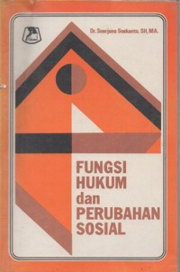 Image of FUNGSI HUKUM DAN PERUBAHAN SOSIAL