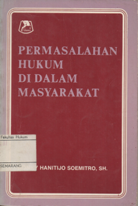 PERMASALAHAN HUKUM DI DALAM MASYARAKAT