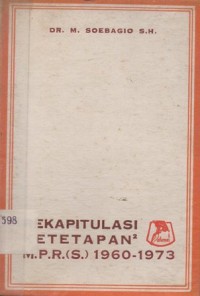 Image of REKAPITULASI KETETAPAN-KETETAPAN M.P.R.(S) 1960-1973