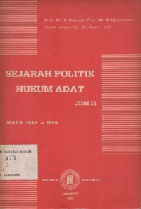 Image of SEJARAH POLITIK HUKUM ADAT JILID II: MASA 1848-1928