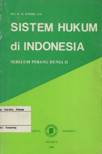 Image of SISTEM HUKUM DI INDONESIA SEBELUM PERANG DUNIA II