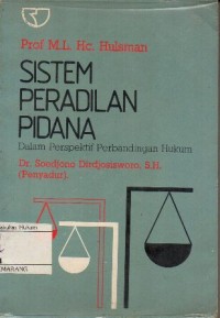 Image of SISTIM PERADILAN PIDANA DALAM PERSPEKTIF PERBANDINGAN HUKUM