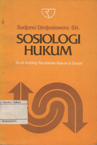 Image of SOSIOLOGI HUKUM: STUDI TENTANG PERUBAHAN HUKUM & SOSIAL