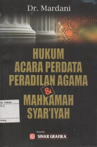 Image of HUKUM ACARA PERDATA PERADILAN AGAMA & MAHKAMAH SYAR'IYAH