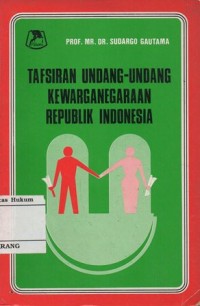 Image of TAFSIRAN UU KEWARGANEGARAAN REPUBLIK INDONESIA
