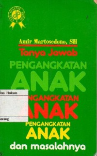 Image of TANYA JAWAB PENGANGKATAN ANAK DAN MASALAHNYA