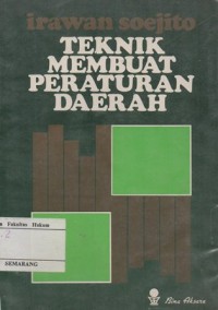 TEKNIK MEMBUAT PERATURAN DAERAH