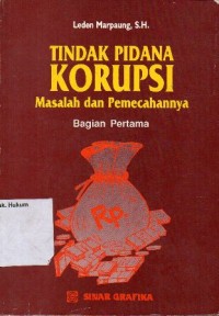 Image of TINDAK PIDANA KORUPSI MASALAH DAN PEMECAHANNYA