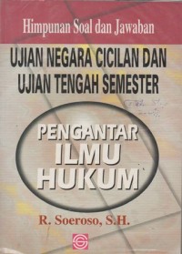 Image of HIMPUNAN SOAL DAN JAWABAN UJIAN NEGARA CICILAN DAN UJIAN TENGAH SEMESTER PENGANTAR ILMU HUKUM