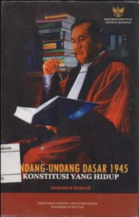 UNDANG-UNDANG DASAR 1945 KONSTITUSI YANG HIDUP