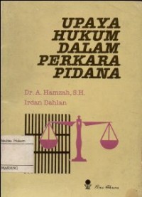 Image of UPAYA HUKUM DALAM PERKARA PIDANA