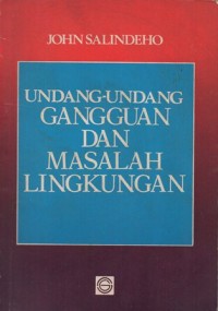 UNDANG-UNDANG GANGGUAN DAN MASALAH LINGKUNGAN